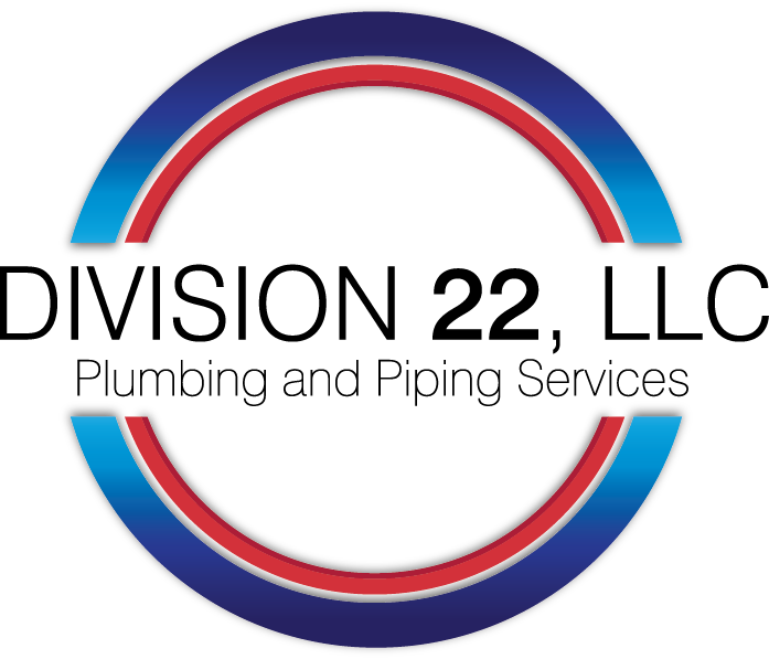 Division 22, LLC Plumbing and Piping Services 