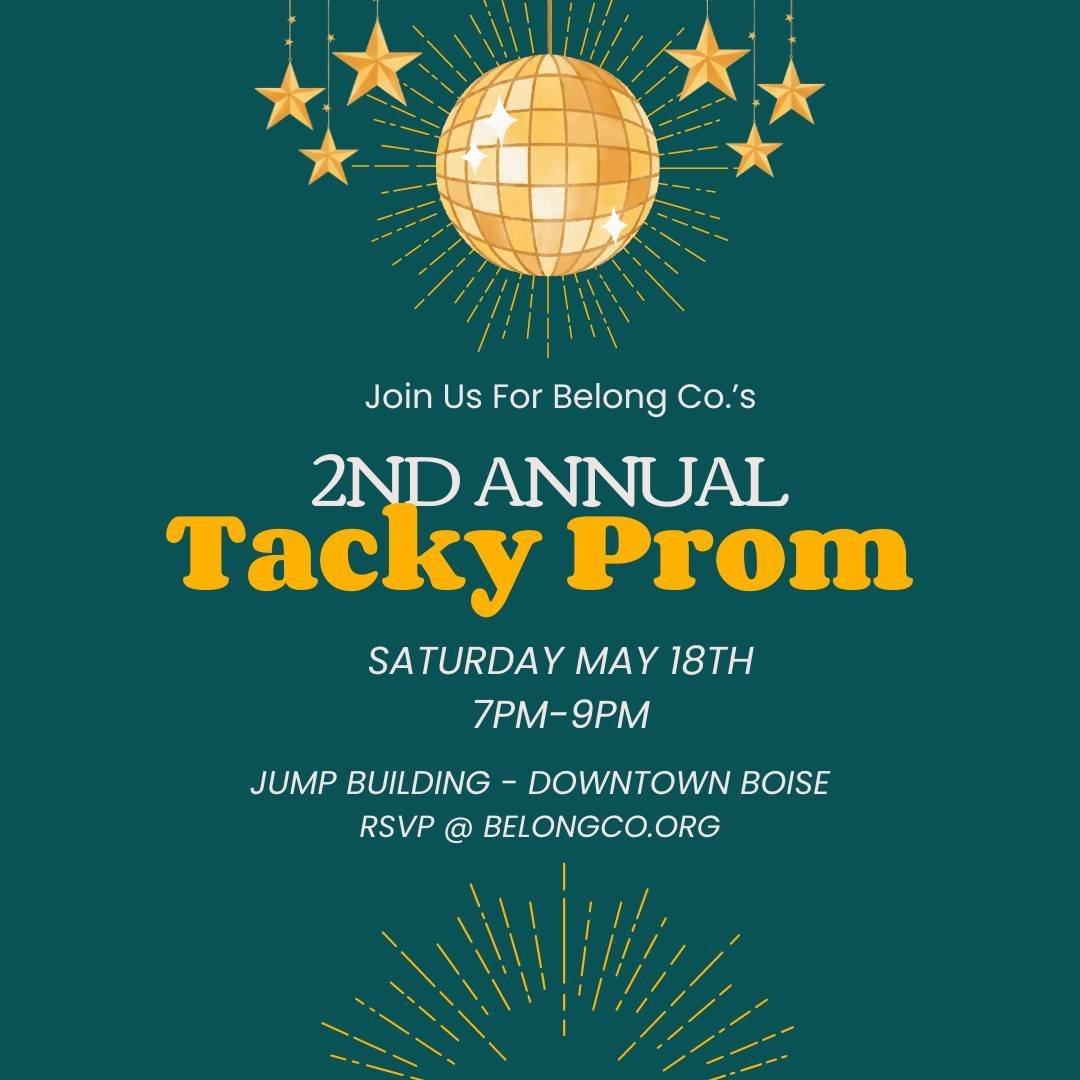 Our BIGGEST event of the year is coming up quick!! 🪩✨️⁠
⁠
In less than two weeks, Belong Co. is hosting our 2nd annual Tacky Prom! There will be dancing, a photo booth, a performance (thanks Idahomies), games, snacks, and more!! 🎶🕺🏻⁠
⁠
Find your 