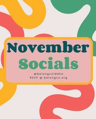 November Socials!!!⁠
⁠
Speed Friending👭⁠
🗓November 4th⁠
⏰7pm-8:30pm⁠
📍JUMP ⁠
RSVP at belongco.org⁠
FREE for Participants⁠
⁠
Friendsgiving🦃⁠
🗓November 12th⁠
⏰6pm-8pm⁠
📍Lowell Scott Middle School⁠
RSVP at belongco.org⁠
FREE for Participants⁠
⁠
Ro