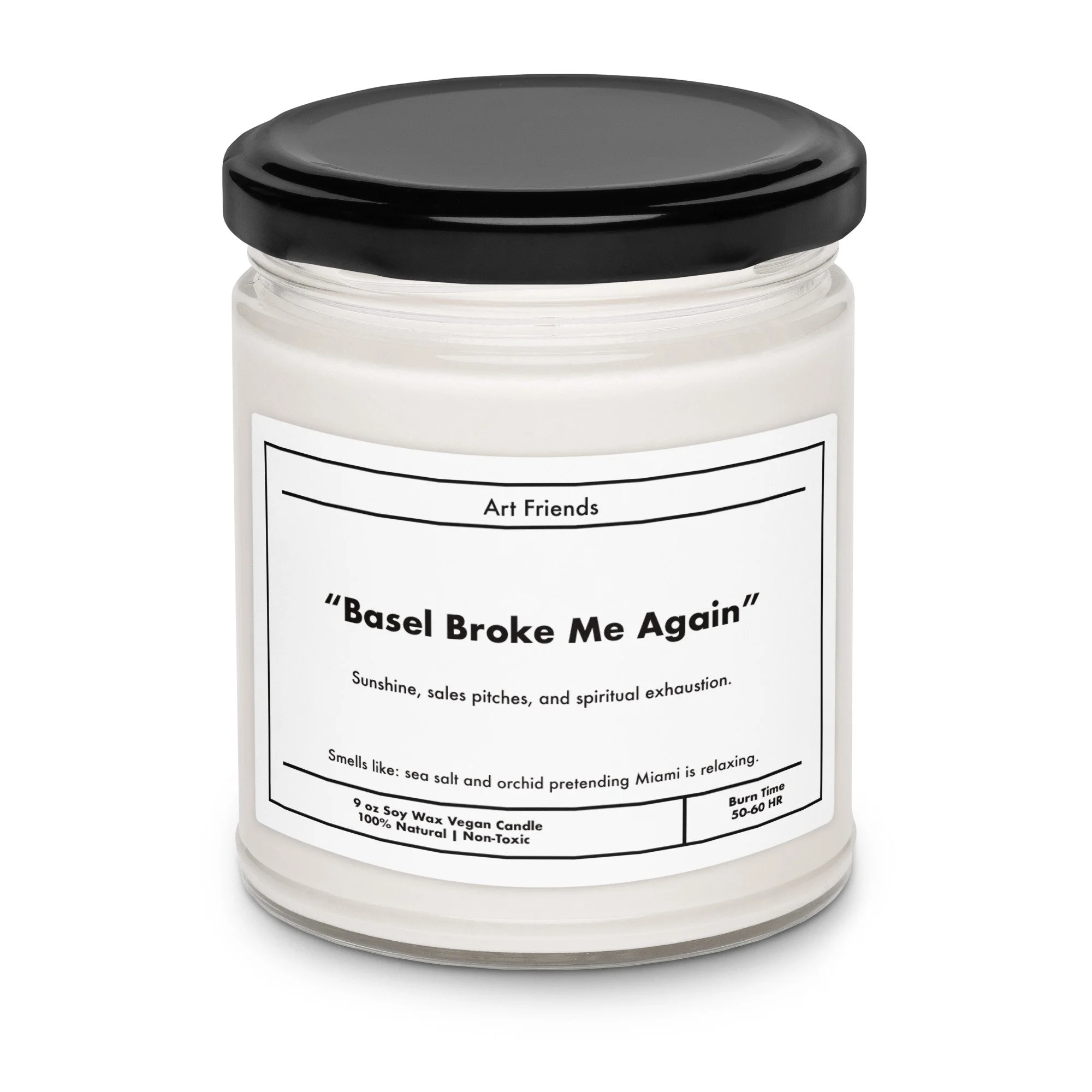 Basel Broke Me Again Candle