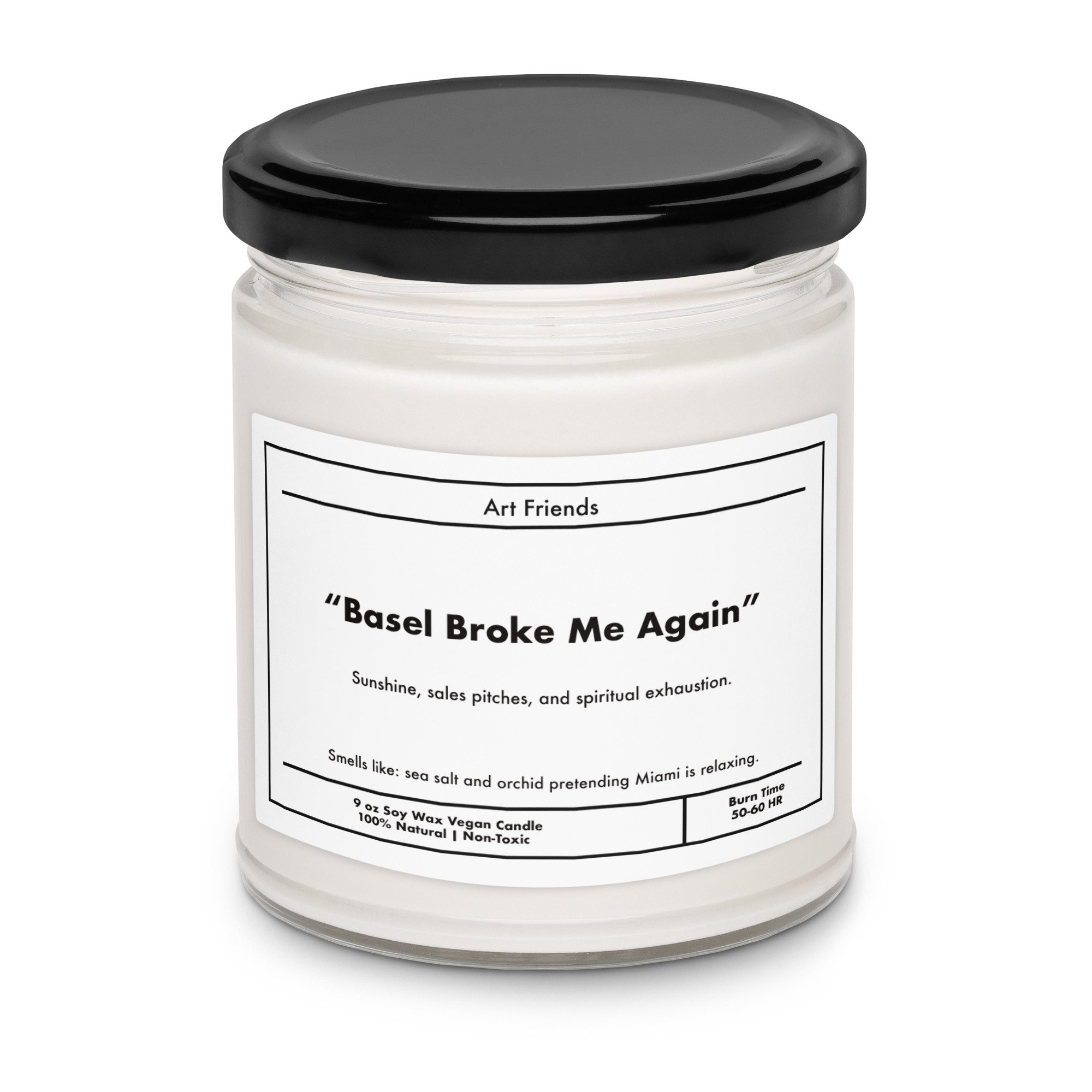 Basel Broke Me Again Candle