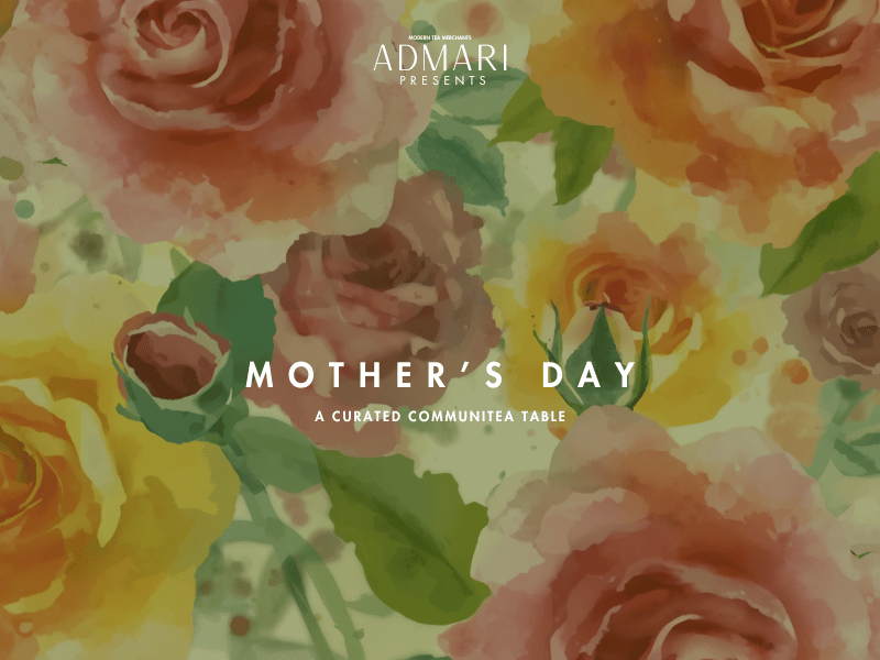 CommuniTea Table | MOTHER’S DAY