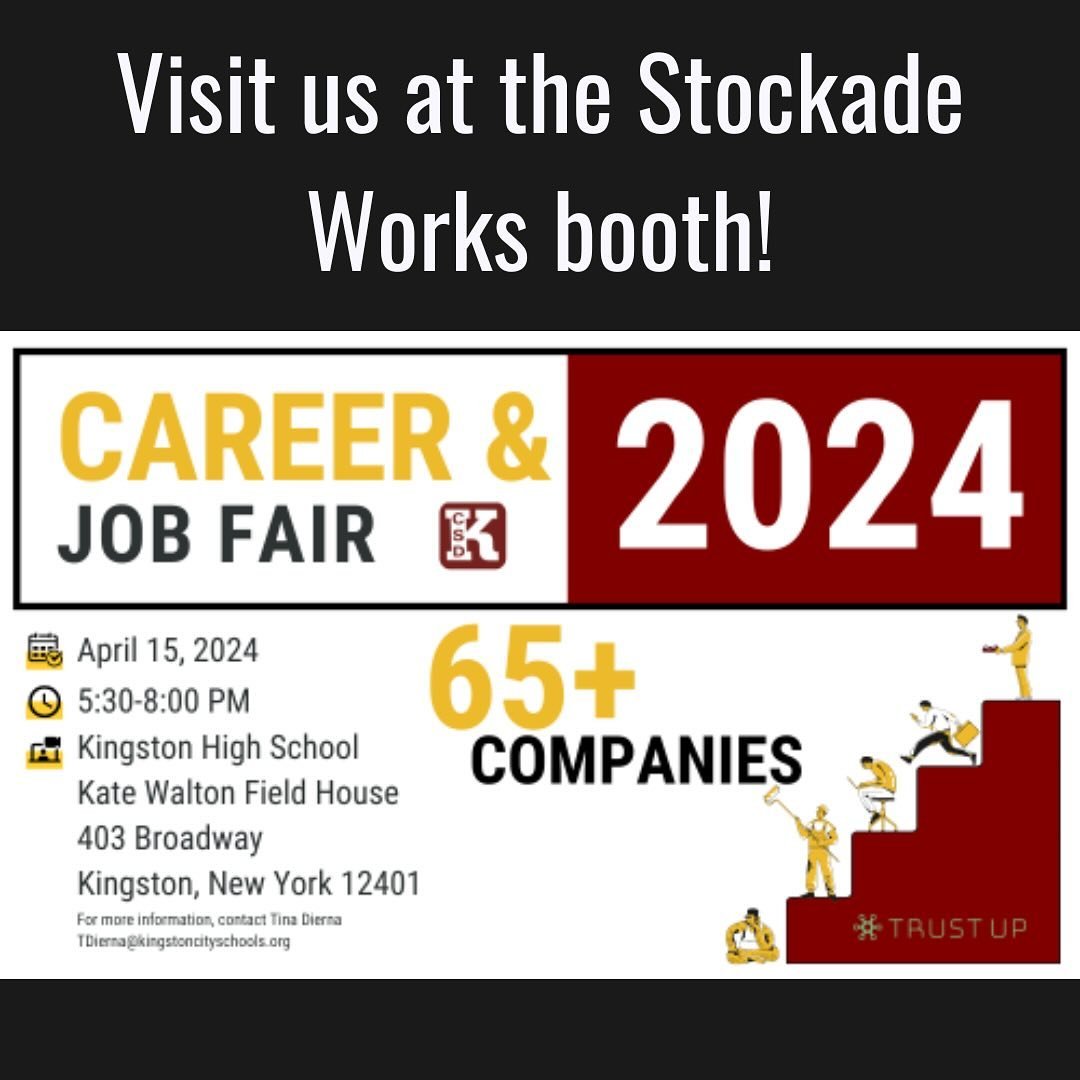 Calling all community members who are seeking jobs and/or to learn more about the local workforce! Stockade Works will be set up along with 70 other vendors this Monday at Kingston High School's Career Fair. Come say hello, discover your transferable