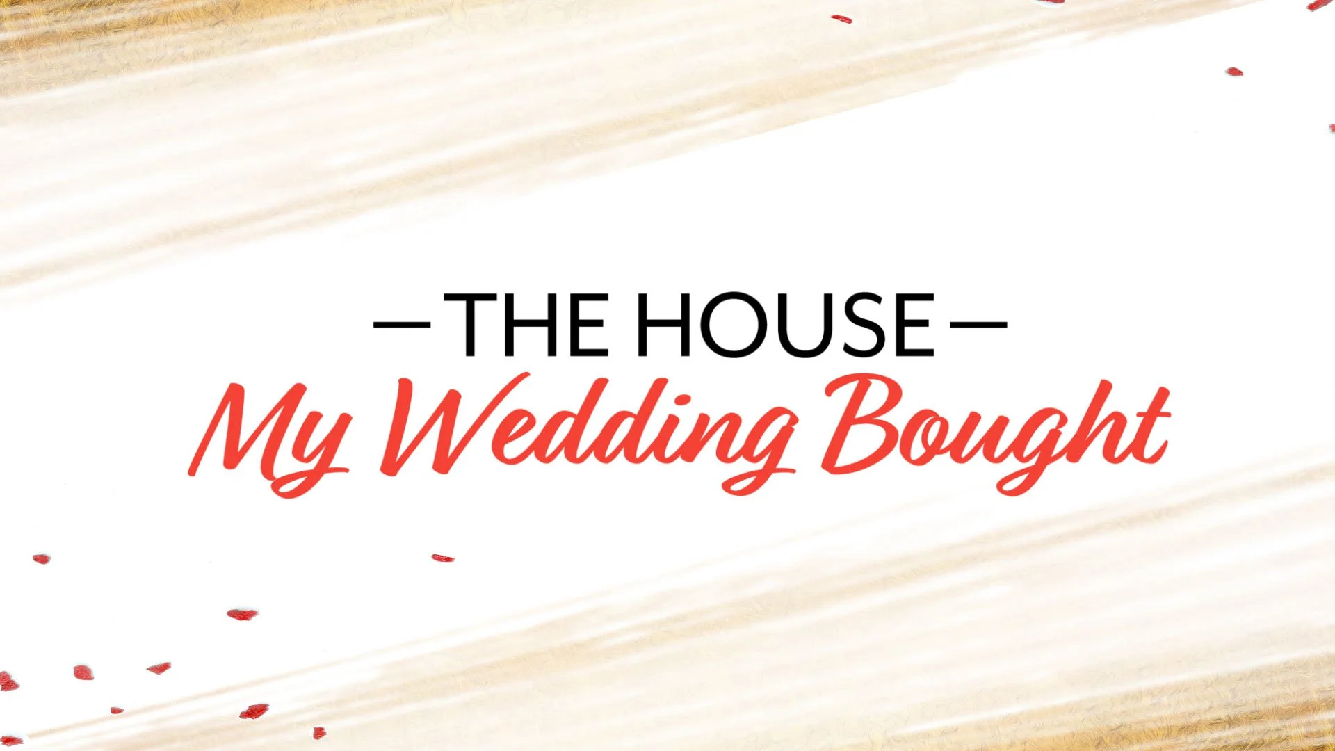 The House My Wedding Bought, HGTV