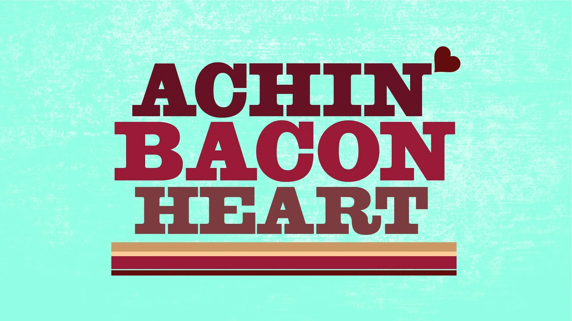 Achin' Bacon Heart Food Truck Logo Concept