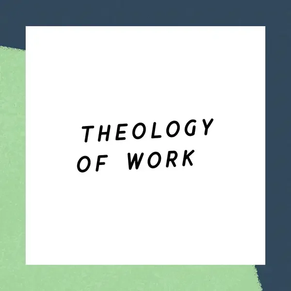 Theology of Work