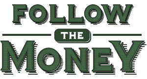 Follow the Money, Then Follow the Lawsuits