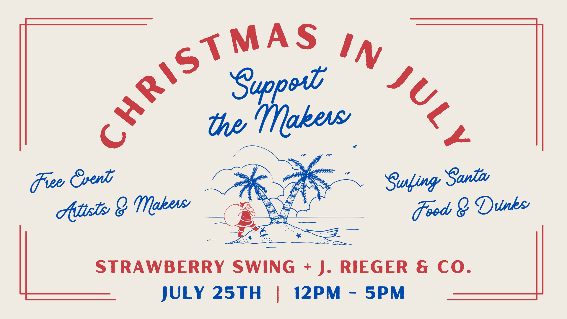 Christmas in July at J. Rieger Co.!