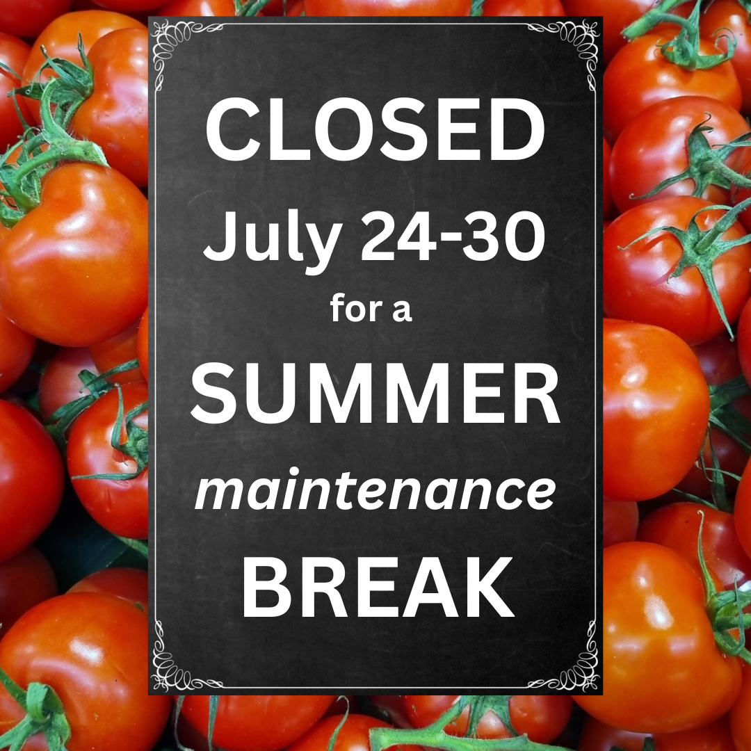 TEMPORARY CLOSURE: Summer Break