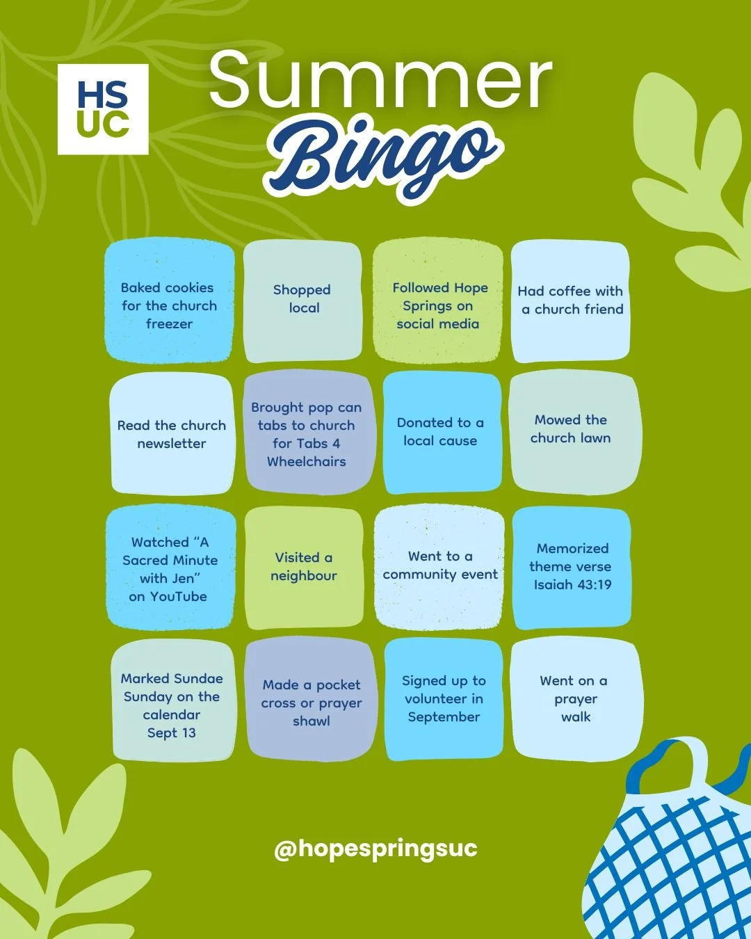 Play Bingo - Hope Springs style and comment BINGO below!  Who's going to be the first?

Need some help? 

Subscribe to the church newsletter on our website.
www.hopespringsunited.ca/news-1 

Watch A Sacred Minute with Jen on our YouTube channel
www.y