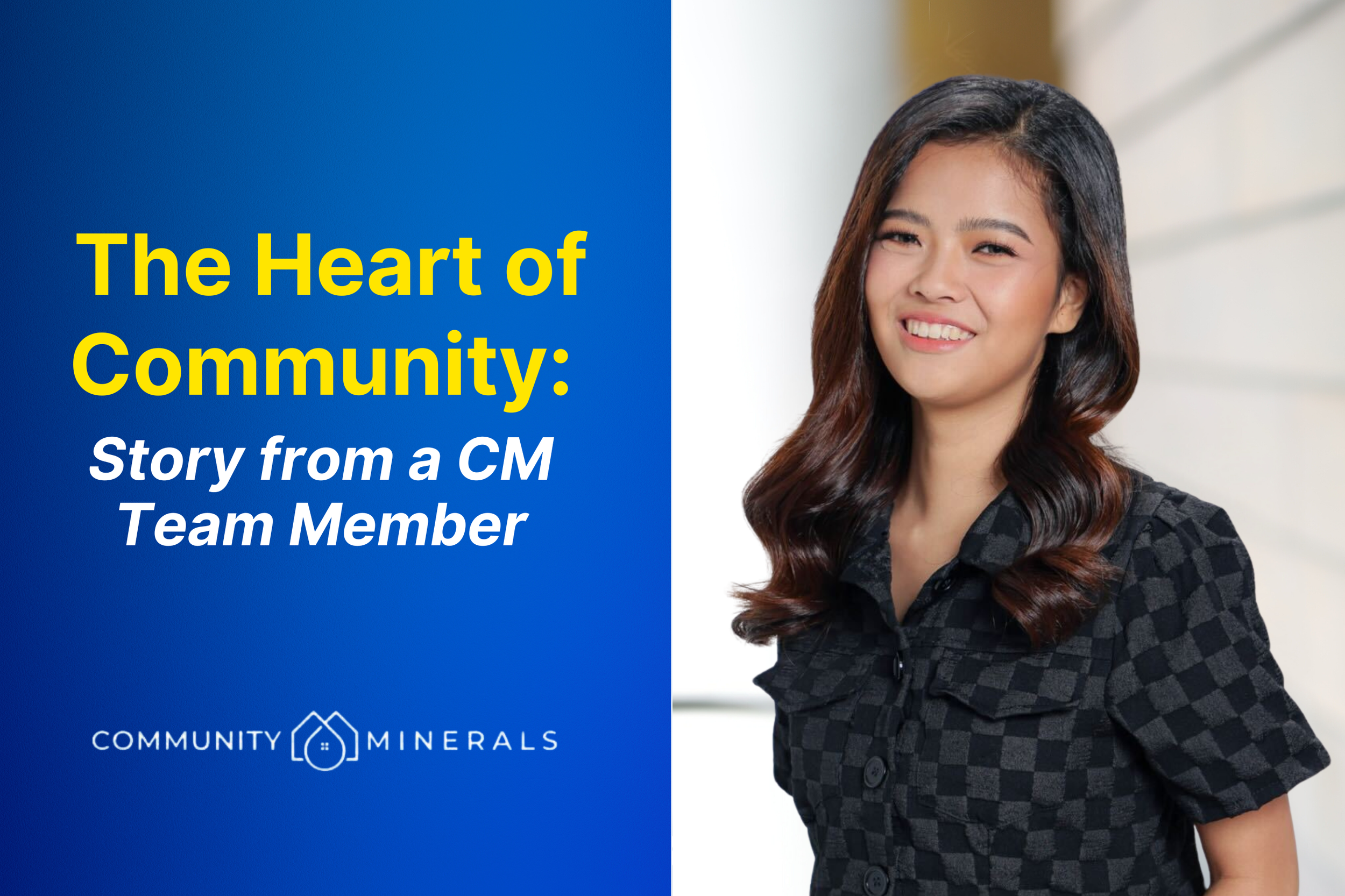 The Heart of Community: Story from a CM Team Member