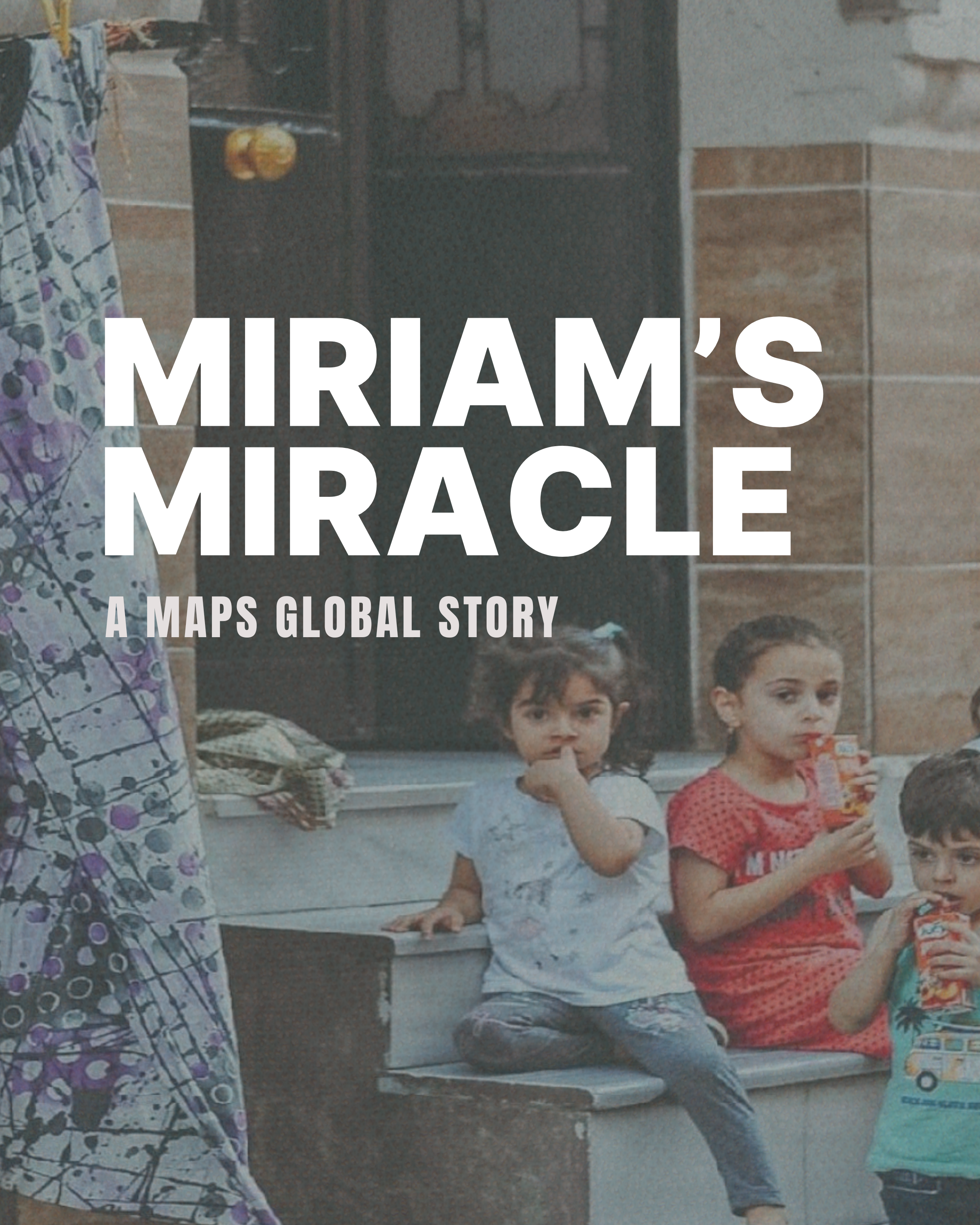 Miriam’s Miracle