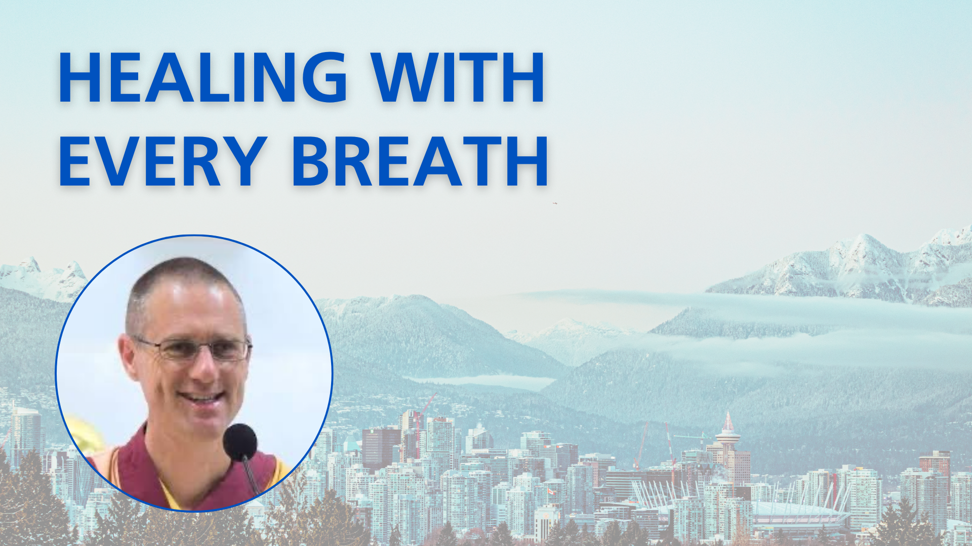 Healing with every breath (1920 x 1080 px).png