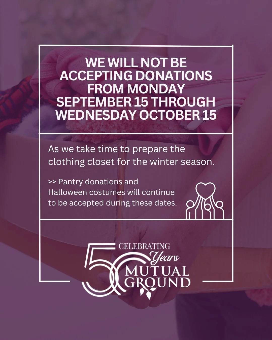 ✨DONATION HOURS UPDATE✨
We will not be accepting donations from Monday, September 15 through Wednesday, October 15 as we take time to prepare the Clothing Closet for the winter season.
*Pantry donations and Halloween costumes will continue to be ac