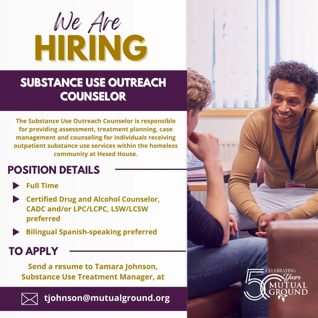 ⭐MUTUAL GROUND IS HIRING ⭐
Mutual Ground is seeking a passionate Substance Use Outreach Counselor ready to support individuals experiencing homelessness through vital outpatient substance use services at Hesed House.
Interested? Take the next step