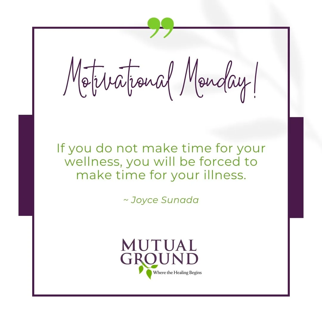 ✨Motivational Monday✨

&ldquo;If you do not make time for your wellness, you will be forced to make time for your illness." ~ Joyce Sunada

#MutualGround #MotivationalMonday