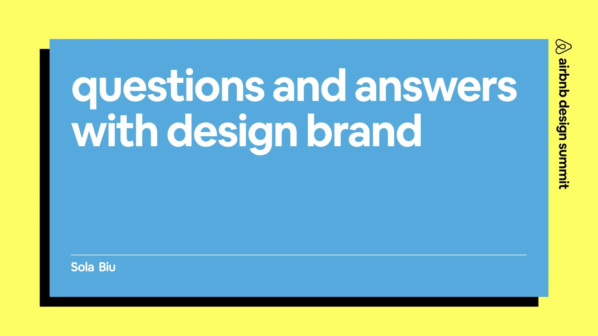 Airbnb Design Summit — Ellen Skye