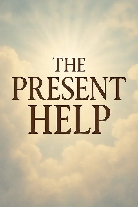The Present Help