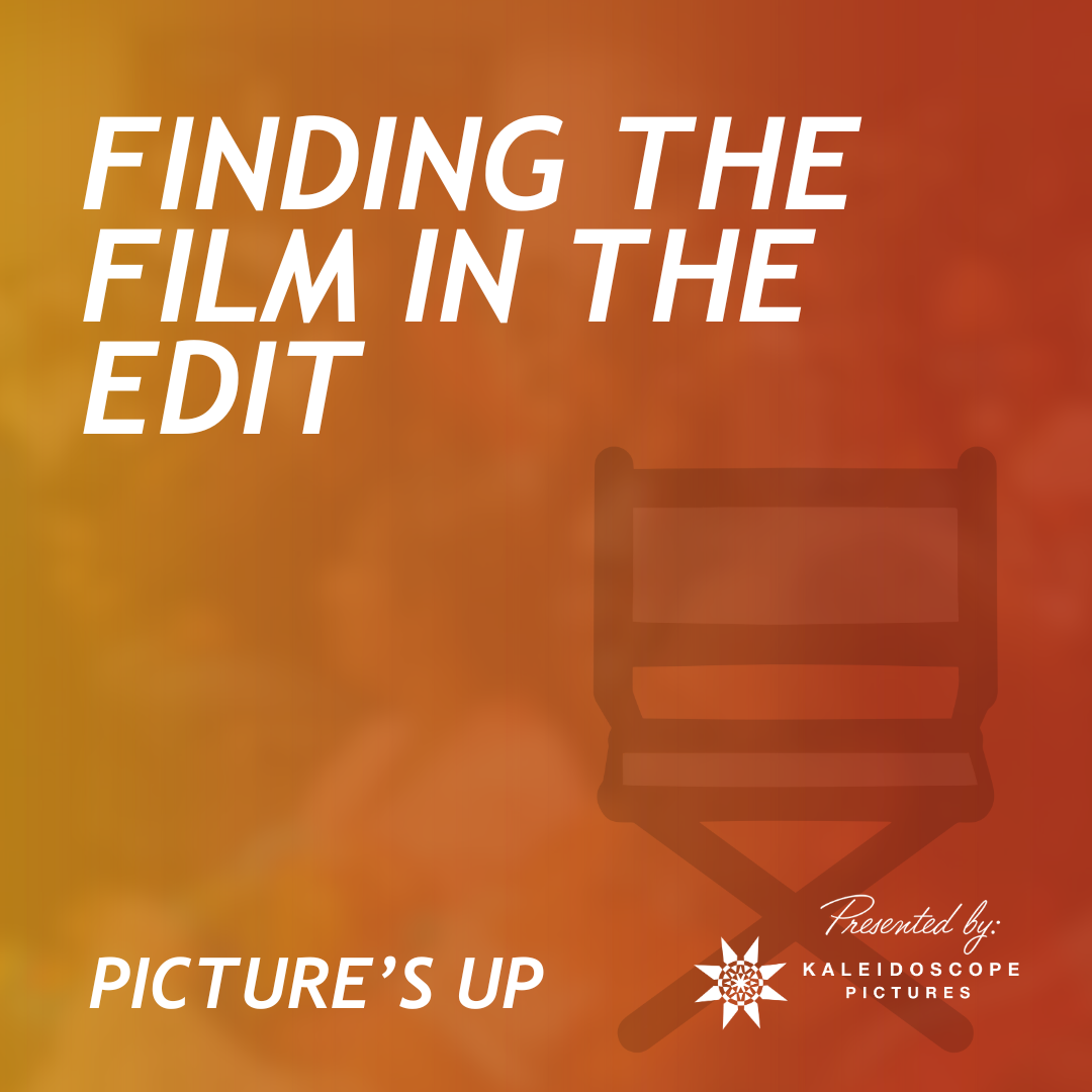 2.27 @1:00PM | Finding the Film in the Edit