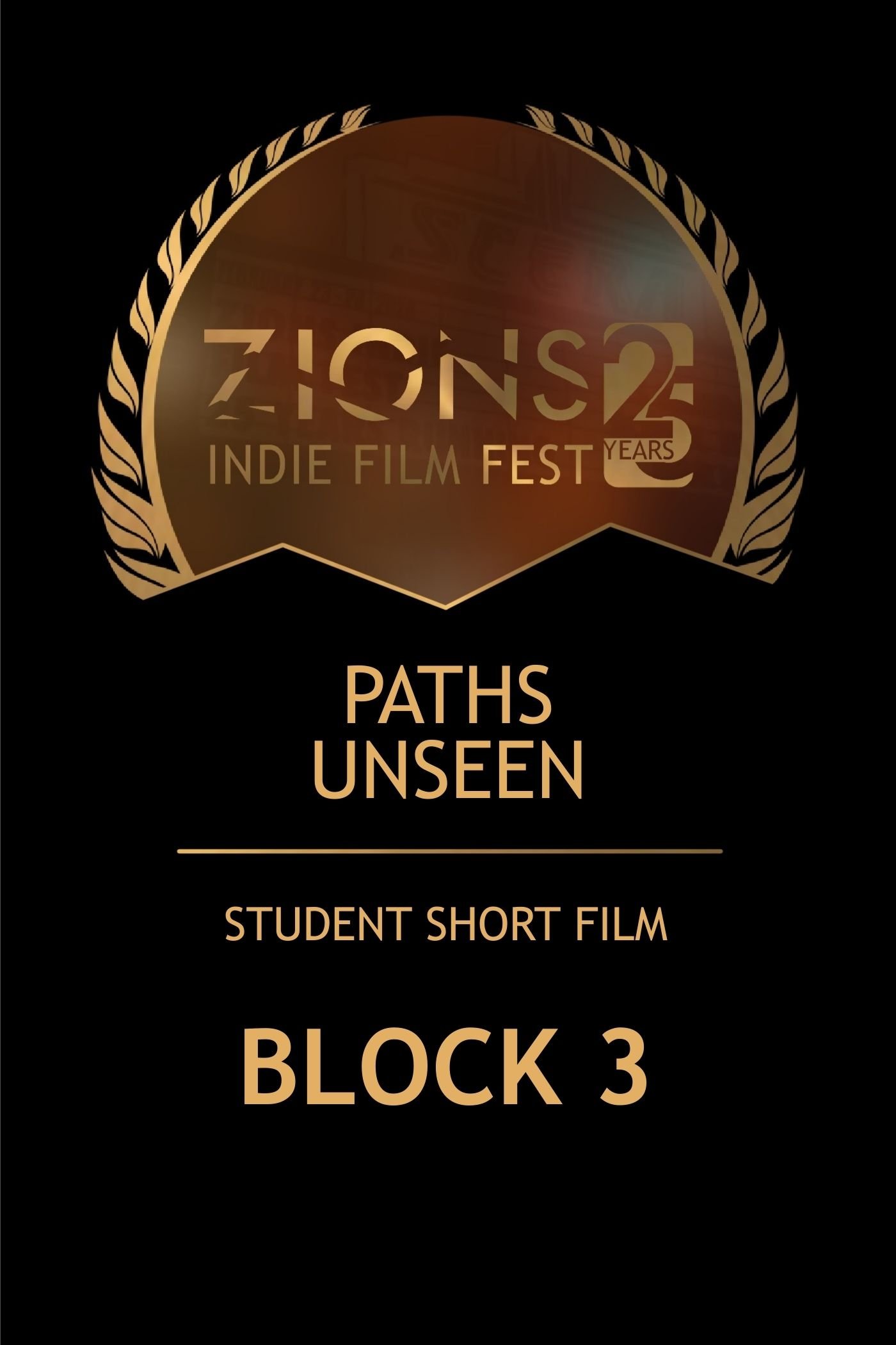 Student Short Film Block 3: Paths Unseen