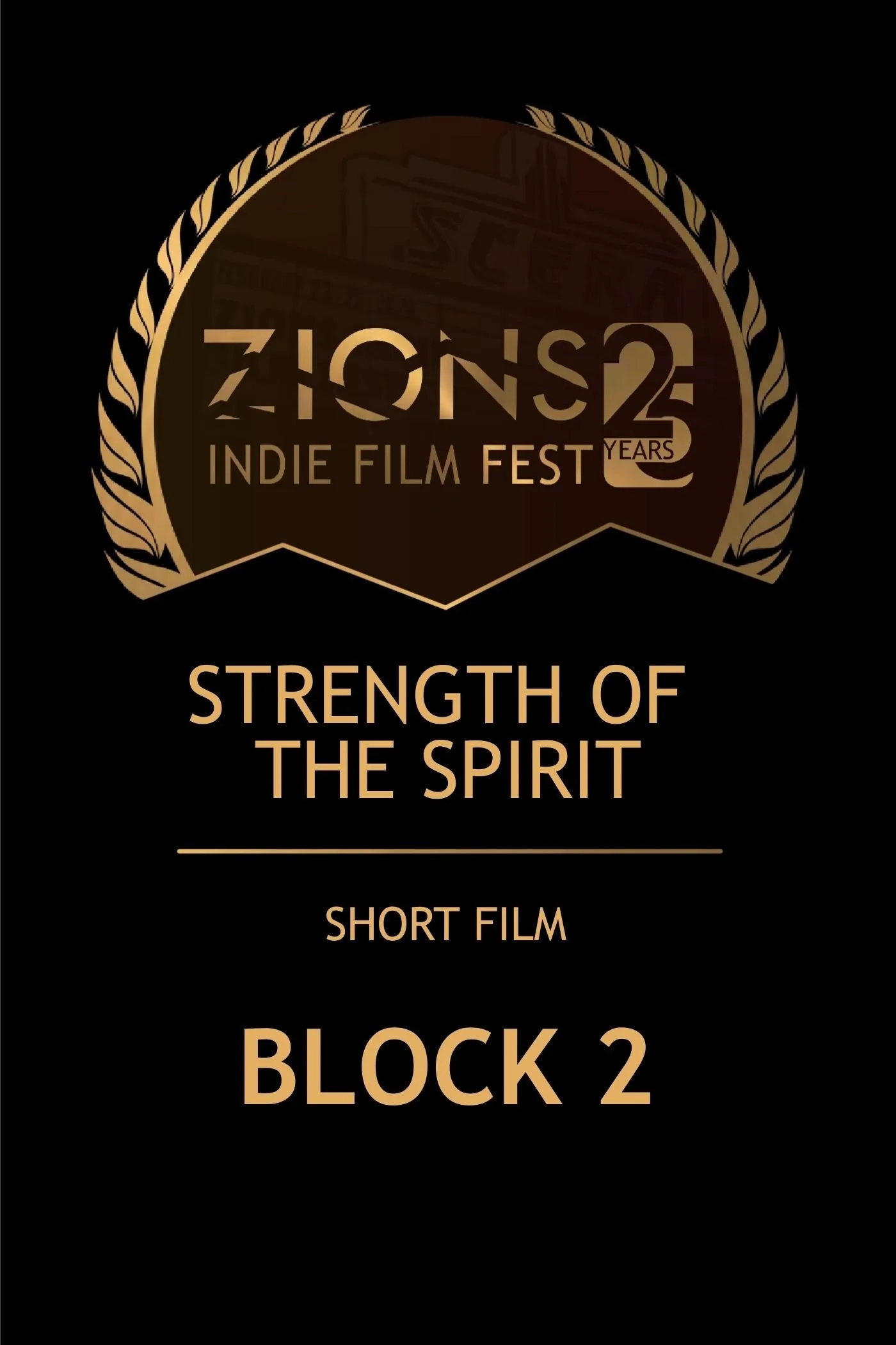 Short Film Block 2: Strength of the Spirit 