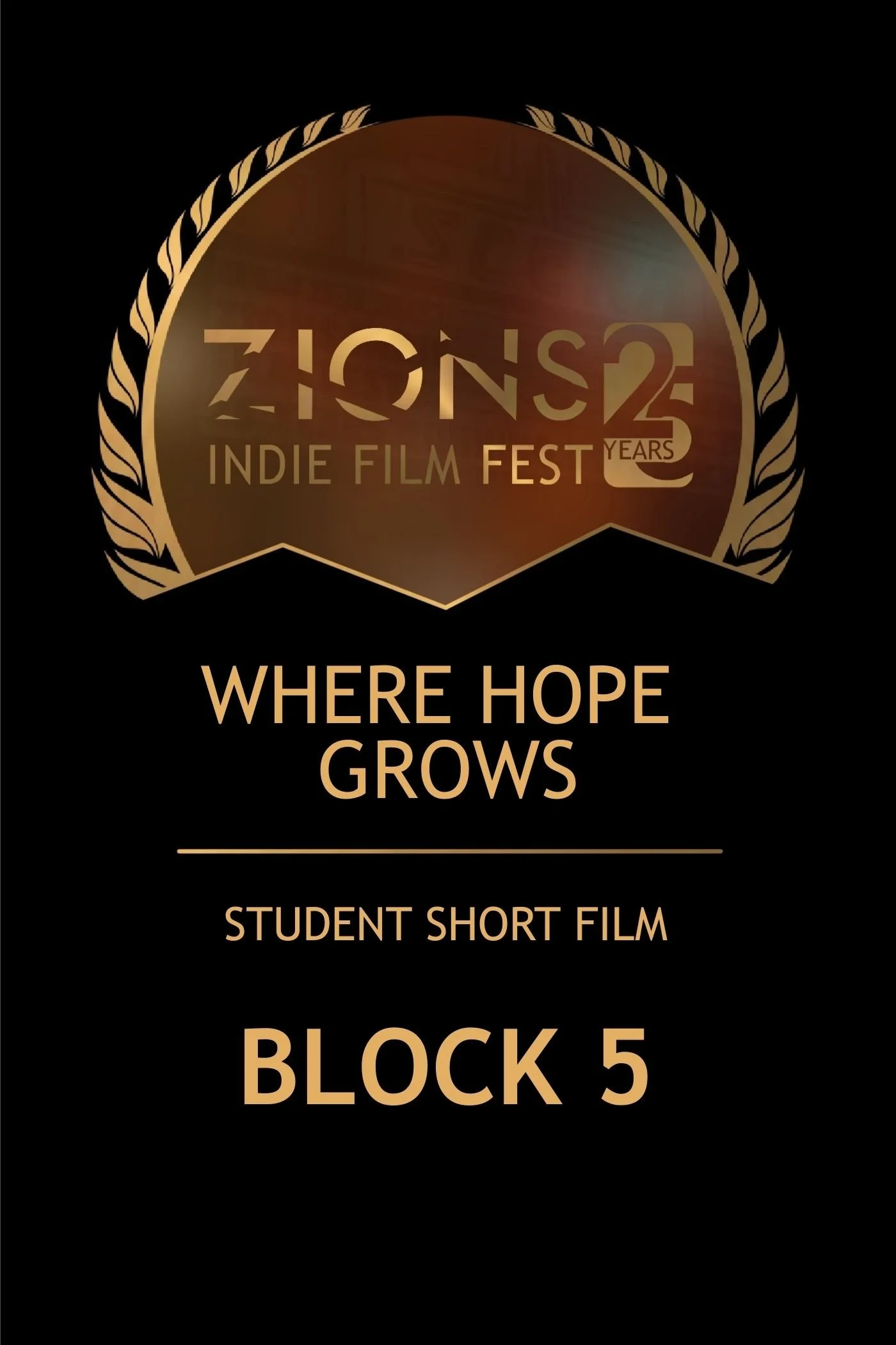 Student Short Film Block 5: Where Hope Grows