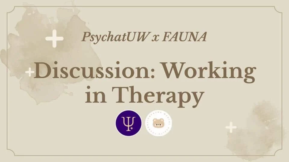 FAUNA and Psych@UW slidedeck image of the panel talk Working in Therapy