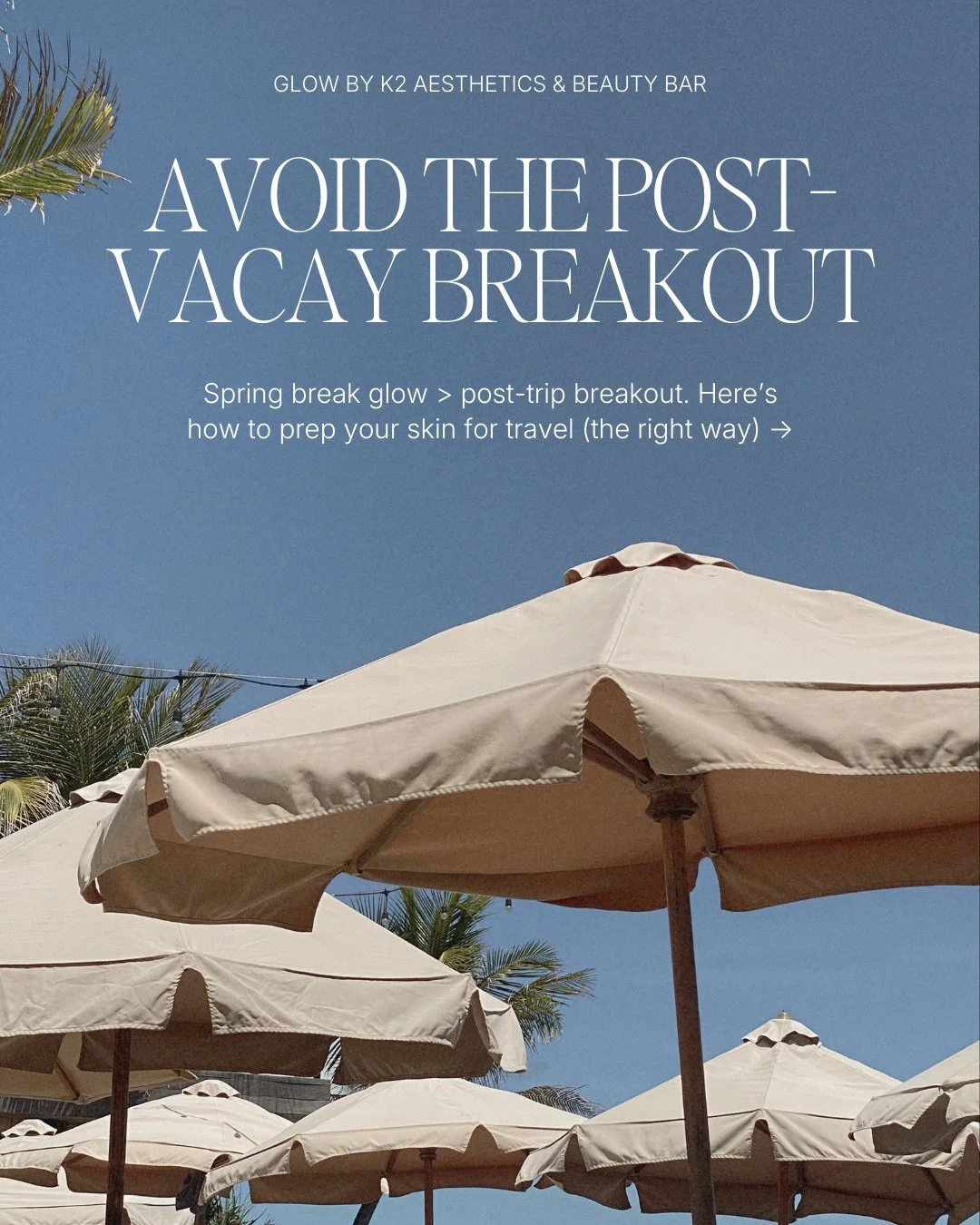 Your spring break glow awaits. ✨🌴 Here&rsquo;s your guide for skincare pre + post vacay! 

#glowbyk2 #skincare #springbreak #louisvilleky #medspa