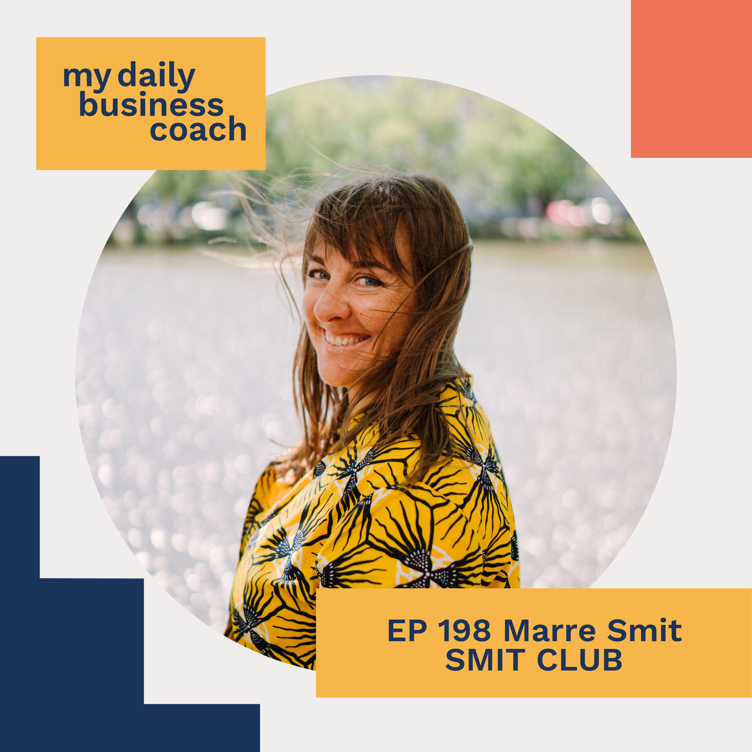 Episode 198: The ripple effect of having a beautiful and effective website to a business with Marre Smit of Smit Club