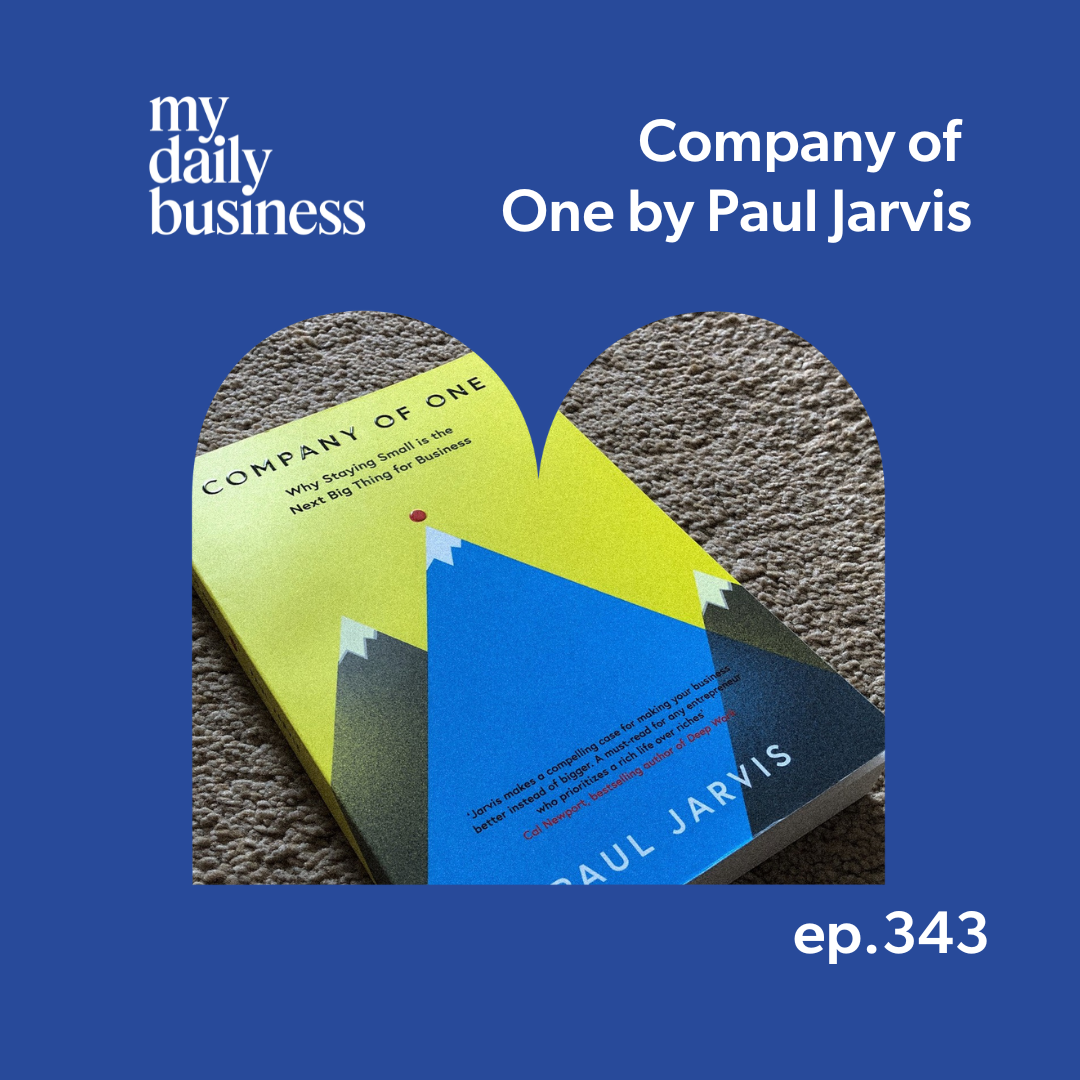 Episode 343: Company of One