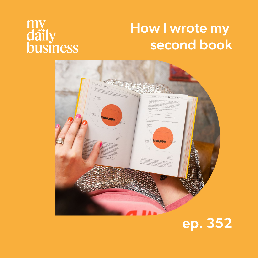 Episode 352: How I wrote my second book