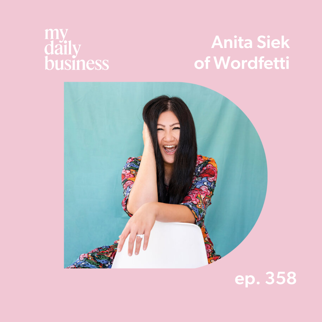 Episode 358: Anita Siek of Wordfetti