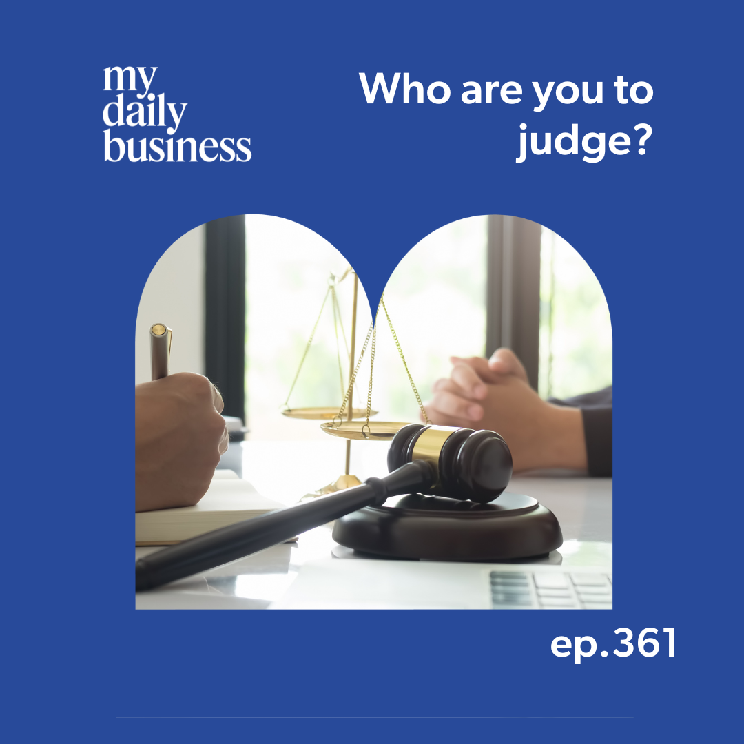 Episode 361: Who are you to judge?