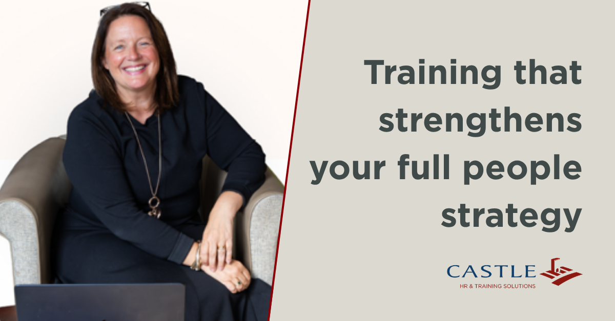 Training That Strengthens Your People Strategy, Not Just Your Skills Matrix