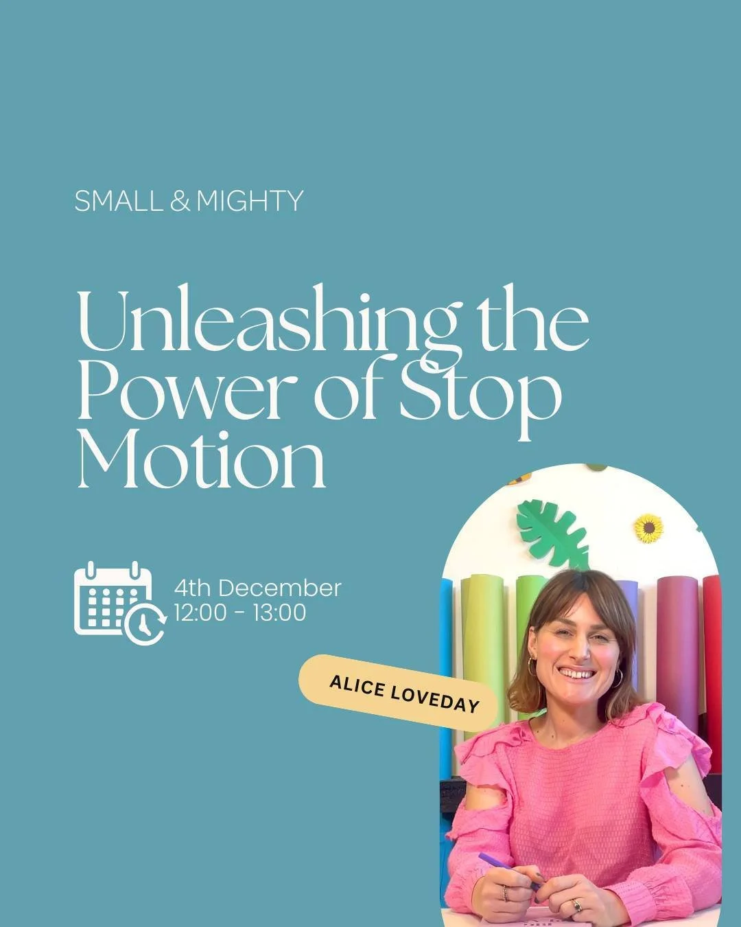 Ready to elevate your content game? 
Join the Small & Mighty gang for "Unleashing the Power of Stop Motion" with the brilliant Alice Loveday of @loveday.social
This interactive workshop is designed to help lovely small business owners