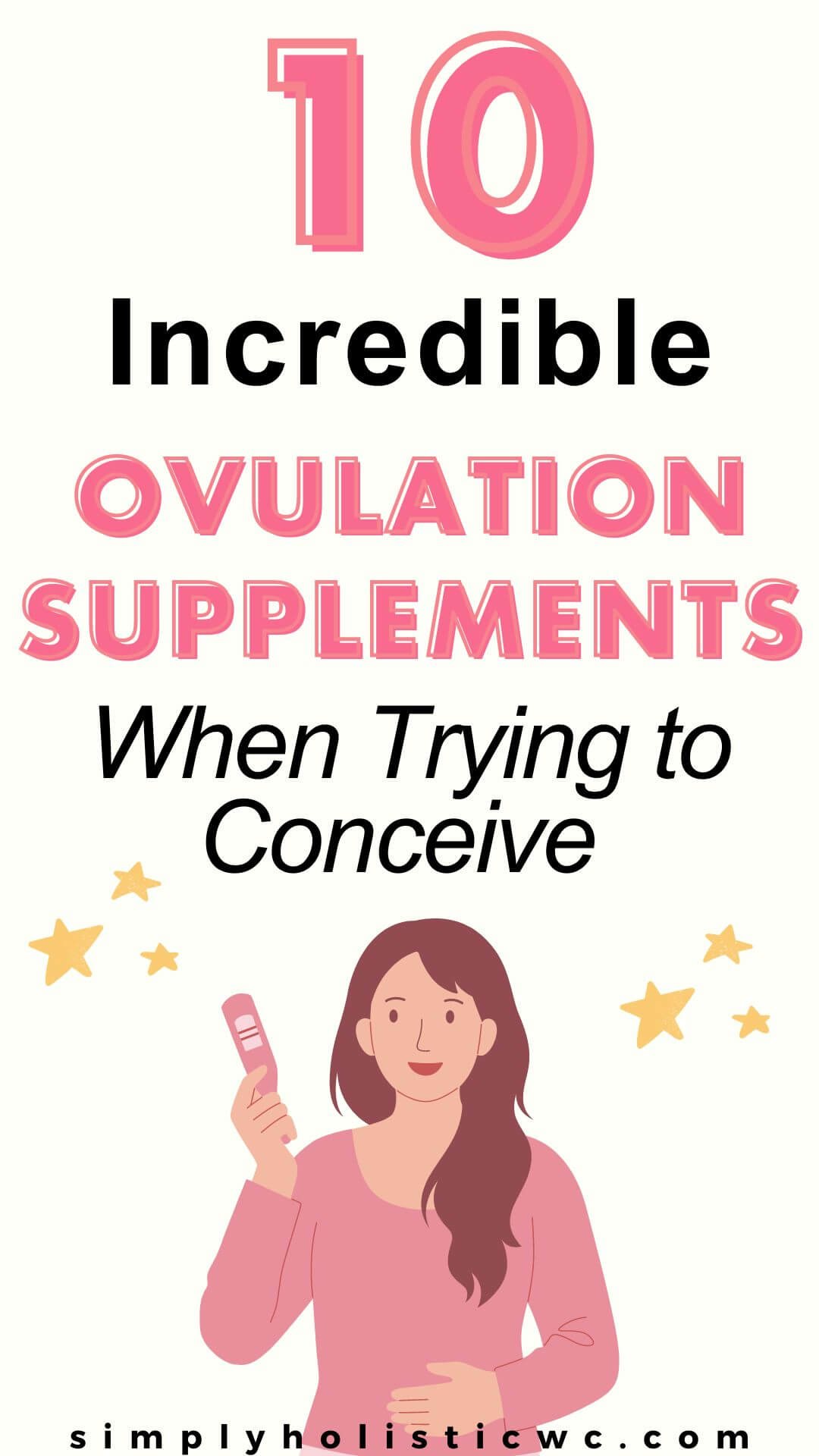 Boost Fertility Naturally Supplements to Support Ovulation. woman with ovulation test
