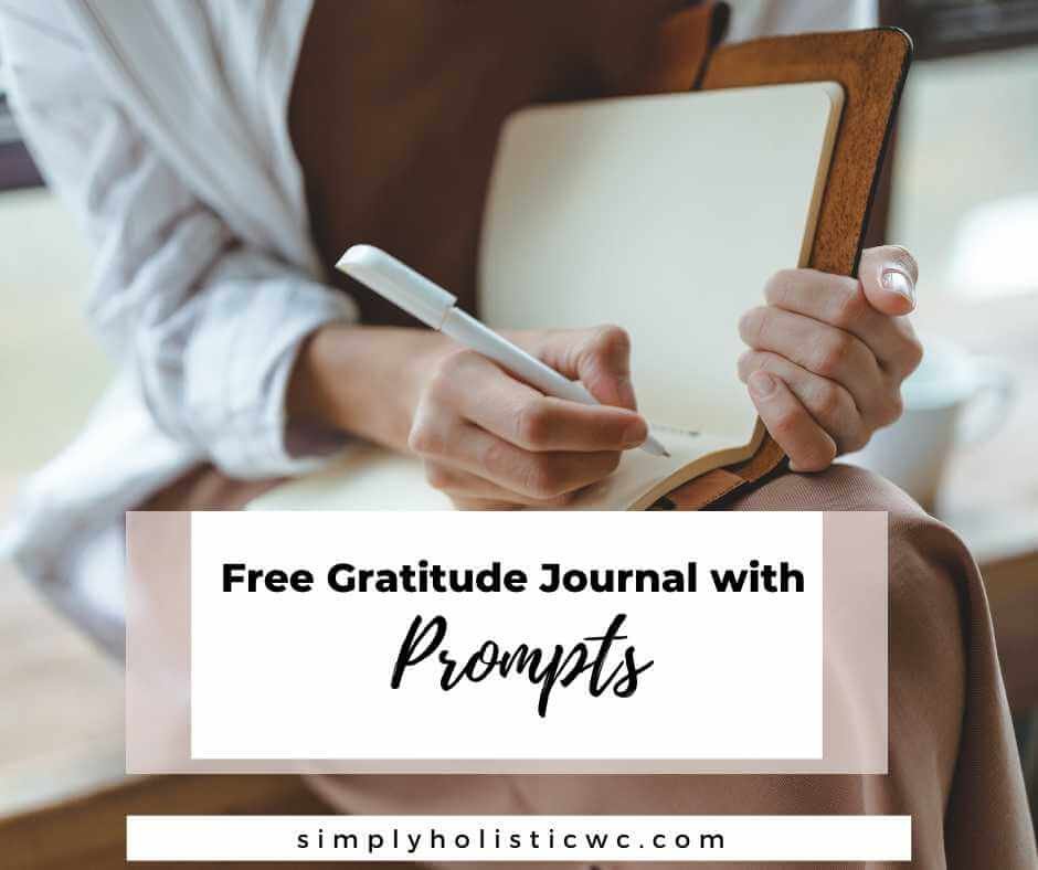 Free Printable Gratitude Journal with Prompts — Simply Holistic ...