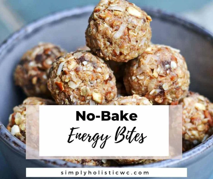 NoBake Energy Bites — Simply Holistic Wellness