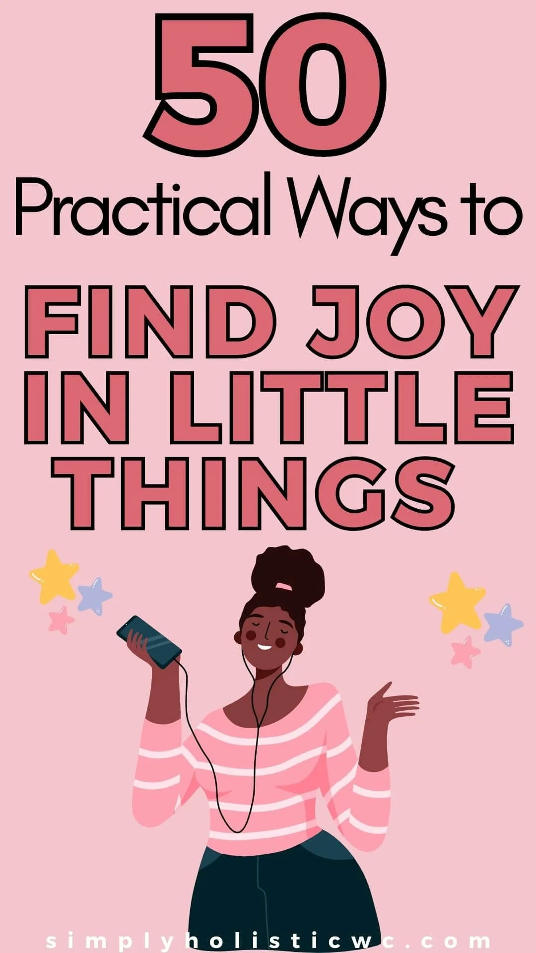 50 Simple Things That Bring Joy — Simply Holistic Wellness