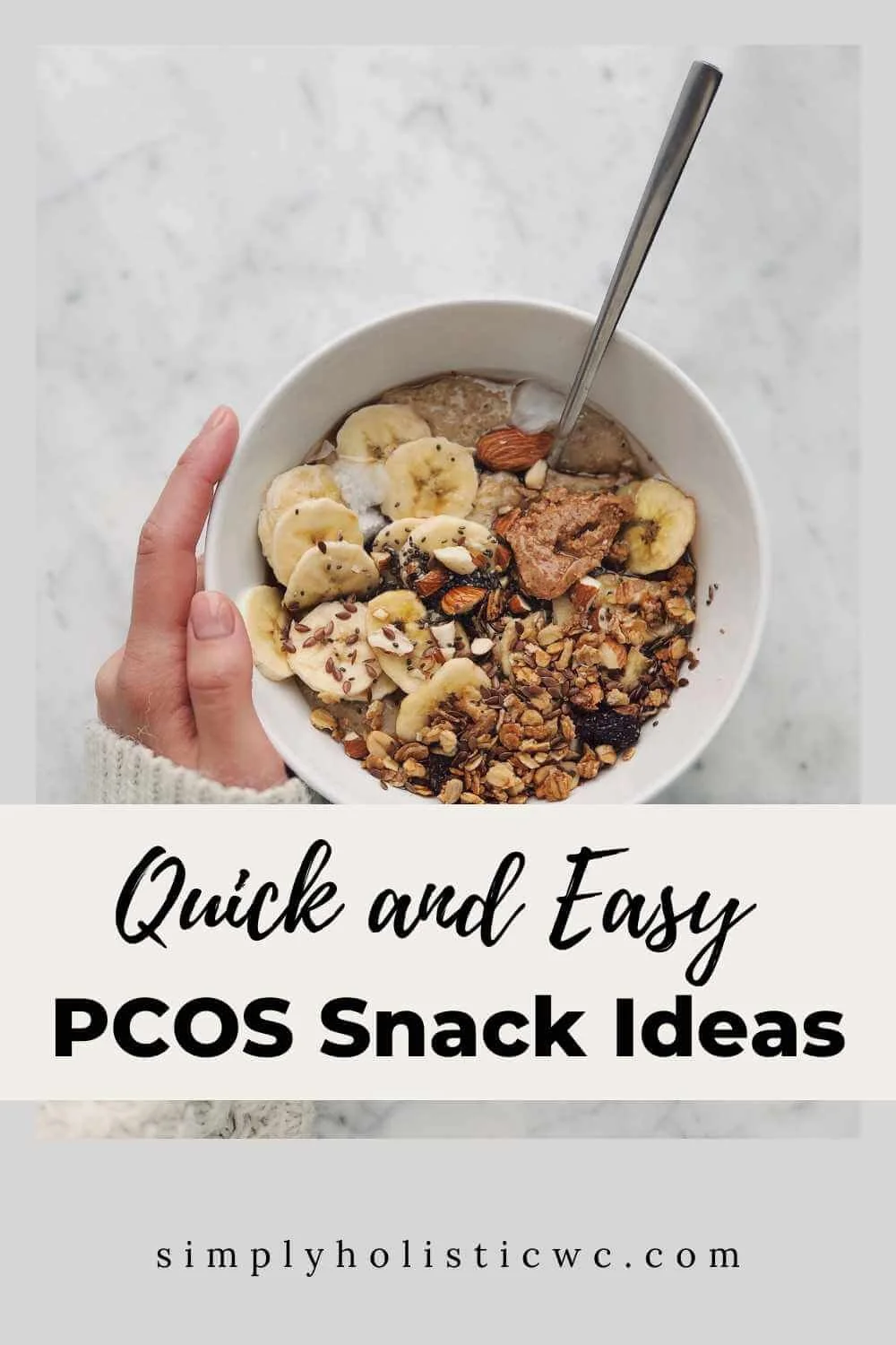 31 Quick and Easy PCOSFriendly Snack Ideas — Simply Holistic Wellness
