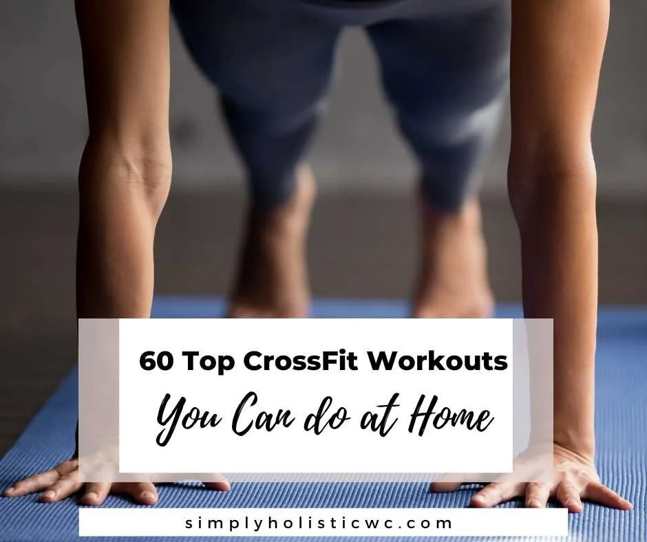 60 Top CrossFit Bodyweight Workouts You Can do at Home — Simply