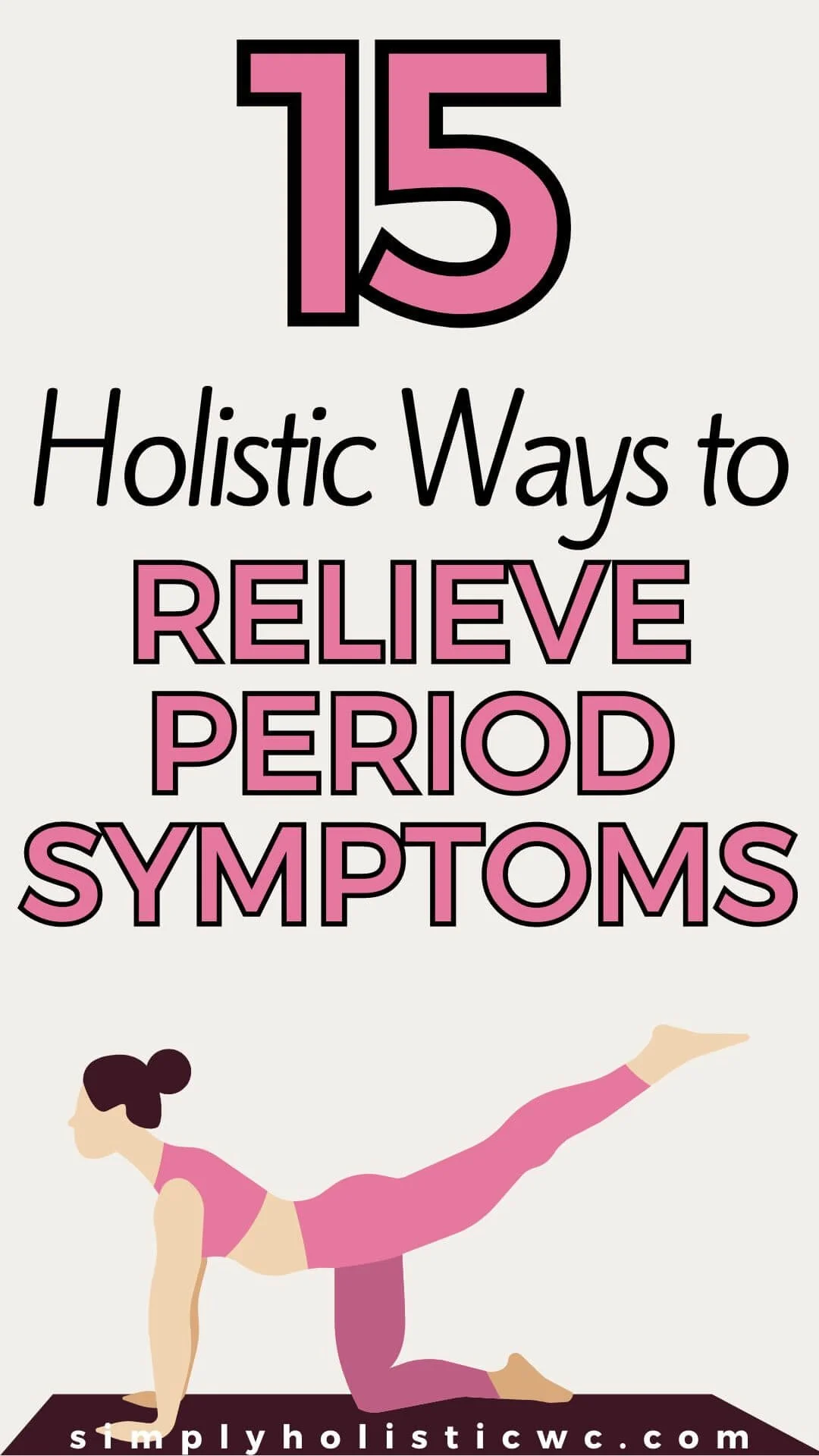 15 Ways to Manage PMS Holistically — Simply Holistic Wellness