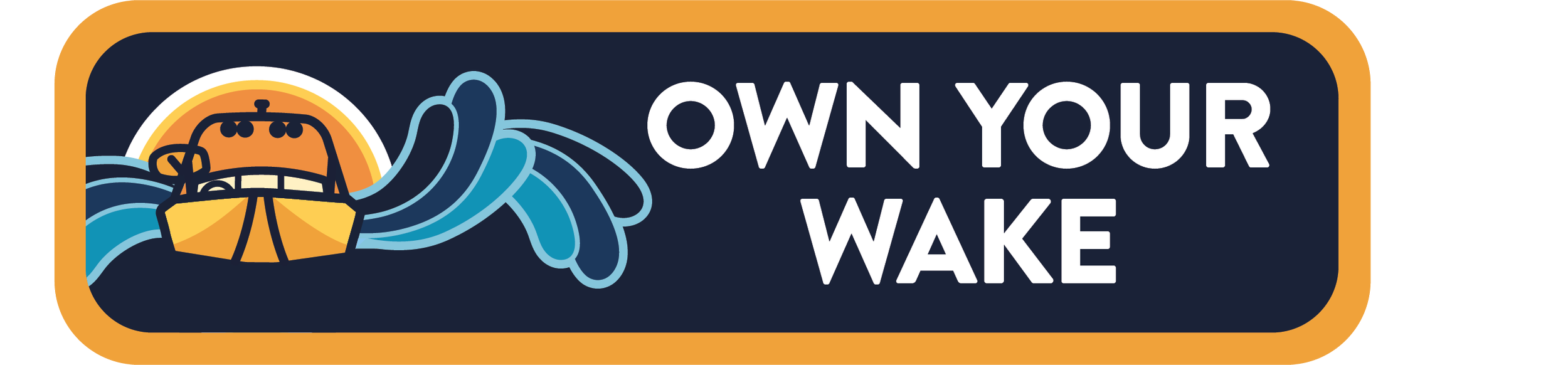 For everyone’s sake, Own Your Wake!