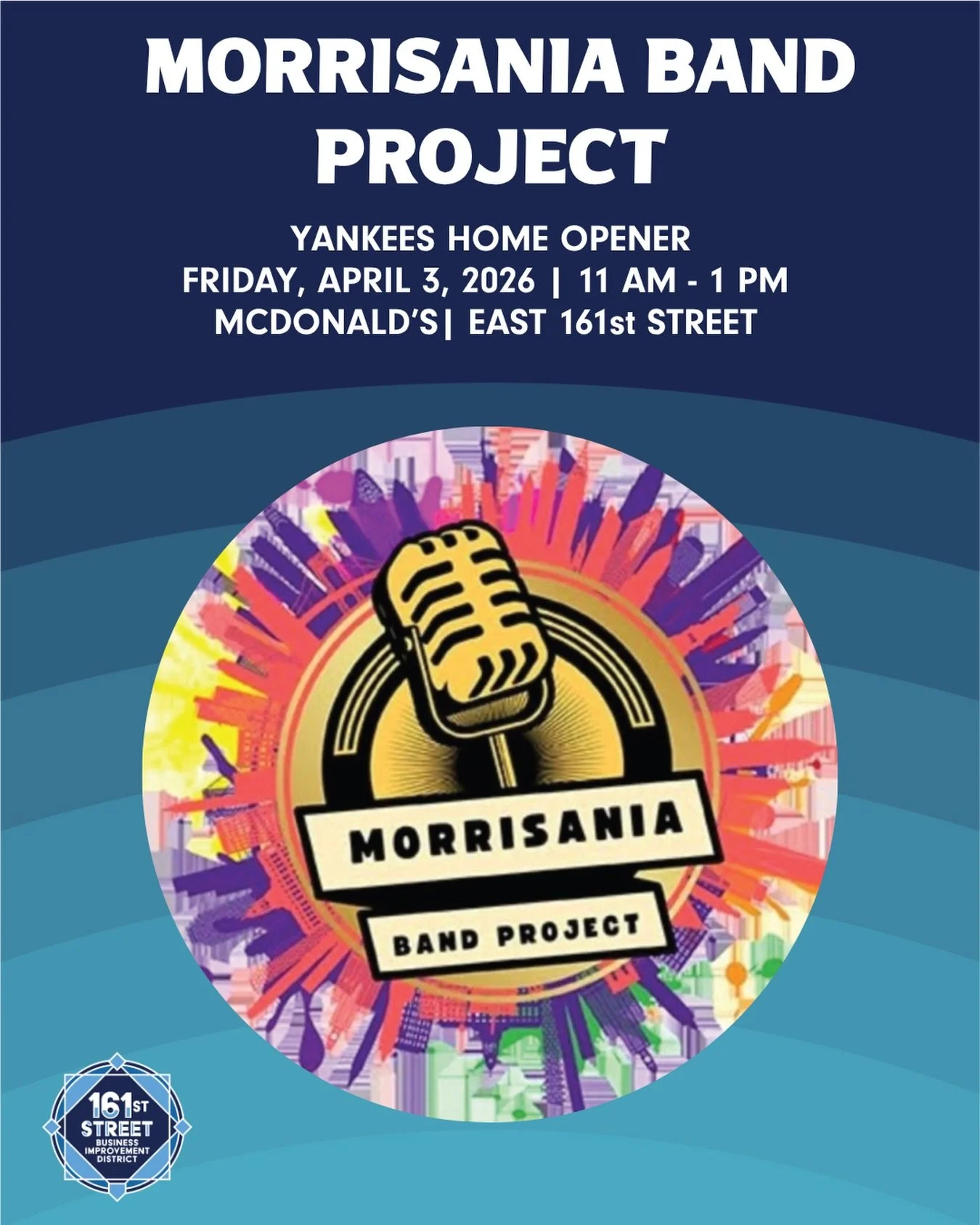 Opening Day is two days away and as a BID tradition we&rsquo;re hosting a free concert at @standoutfromthecrowdmarketing&rsquo;s @mcdonalds across from @yankeestadium to celebrate. 

The neighborhood&rsquo;s favorite band the @morrisaniaband will be 
