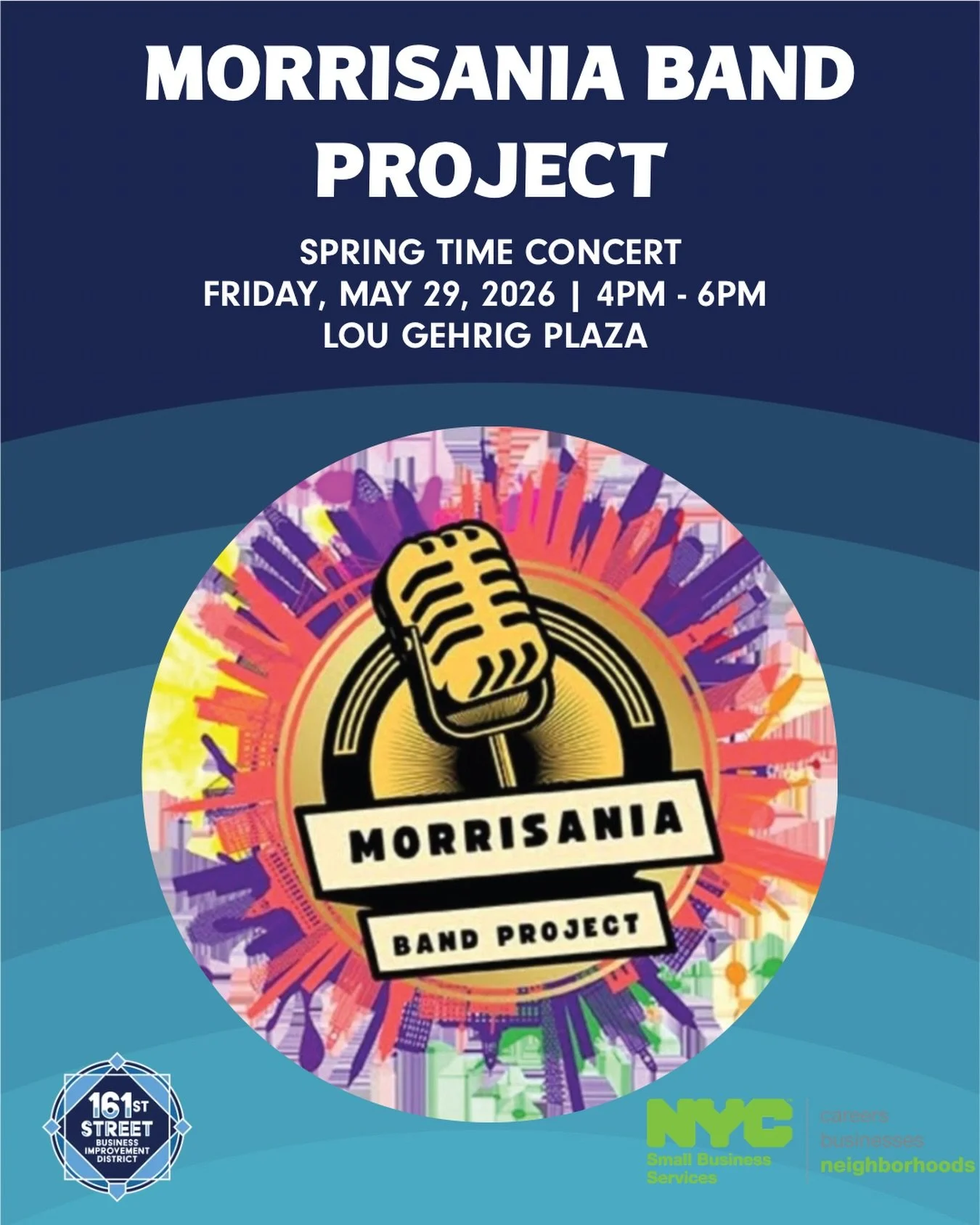 The 161st Street BID is excited to invite the community to our Spring May Concert this Friday at Lou Gehrig Plaza.

Join us from 4&ndash;6 PM for an afternoon of live music, community engagement, and springtime celebration in the heart of the distric