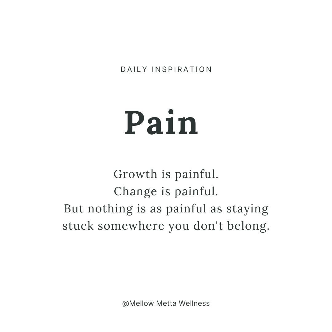 Growth is painful. Change is painful. But nothing is as painful as staying stuck somewhere you don't belong! 

You deserve all the great things if you believe you do and work hard towards them!

#pain #growthmindset #growthquotes #dailyrender #mellow