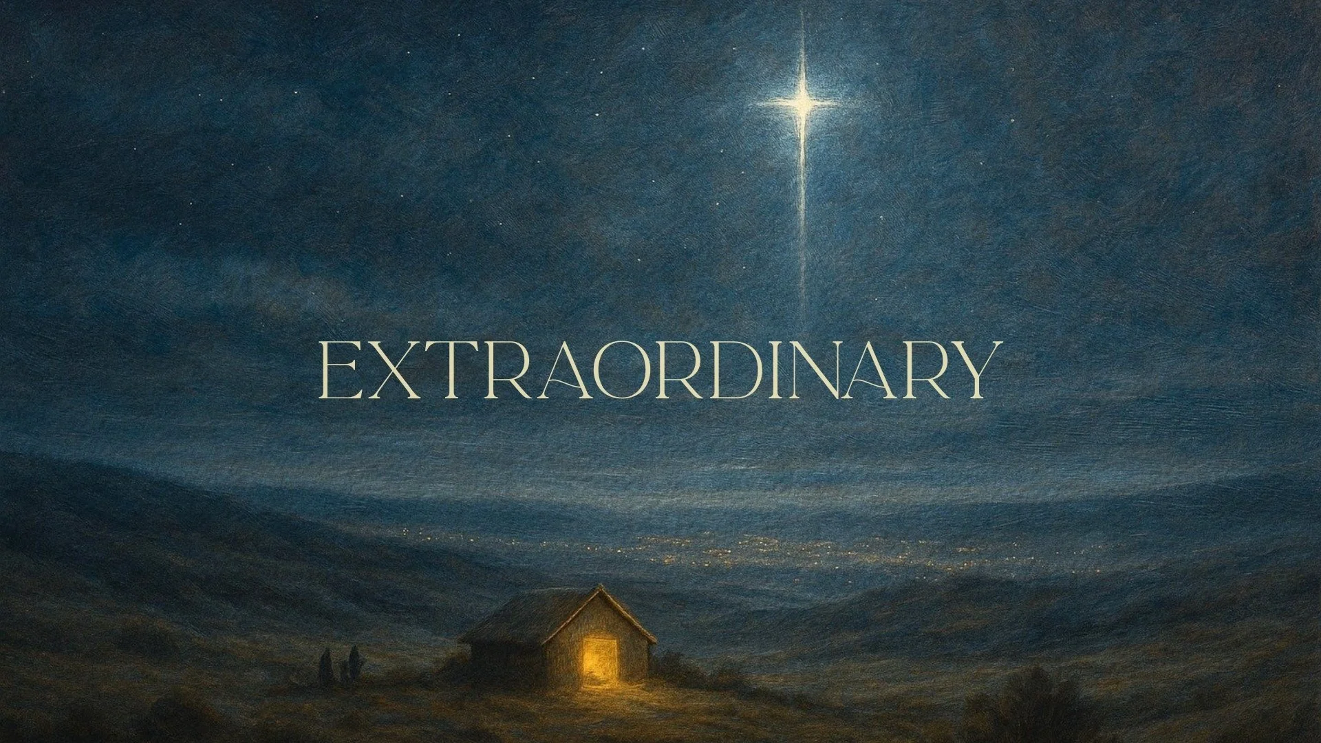 EXTRAORDINARY | Christmas Service