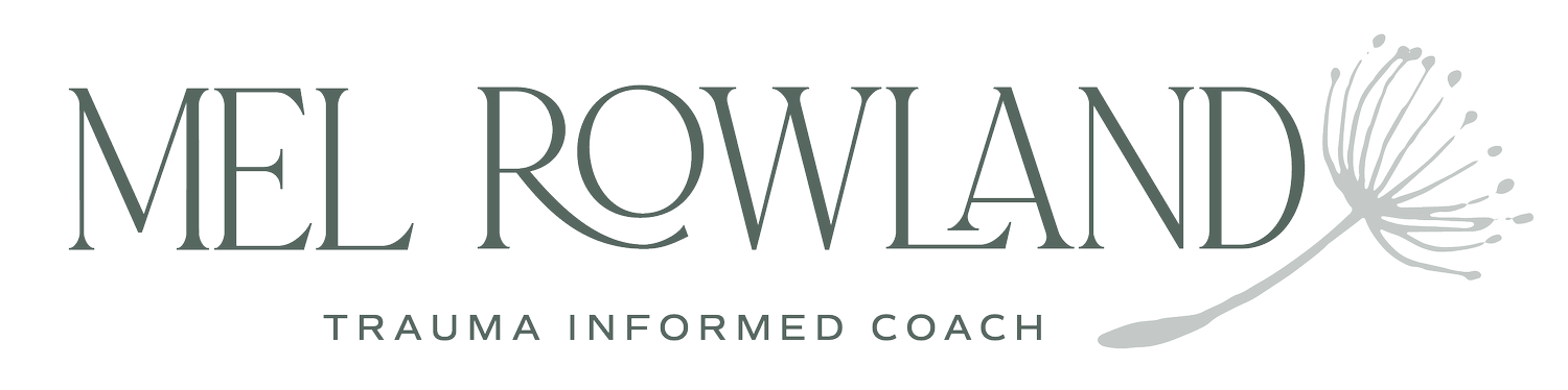 Mel Rowland - Trauma Informed Coaching