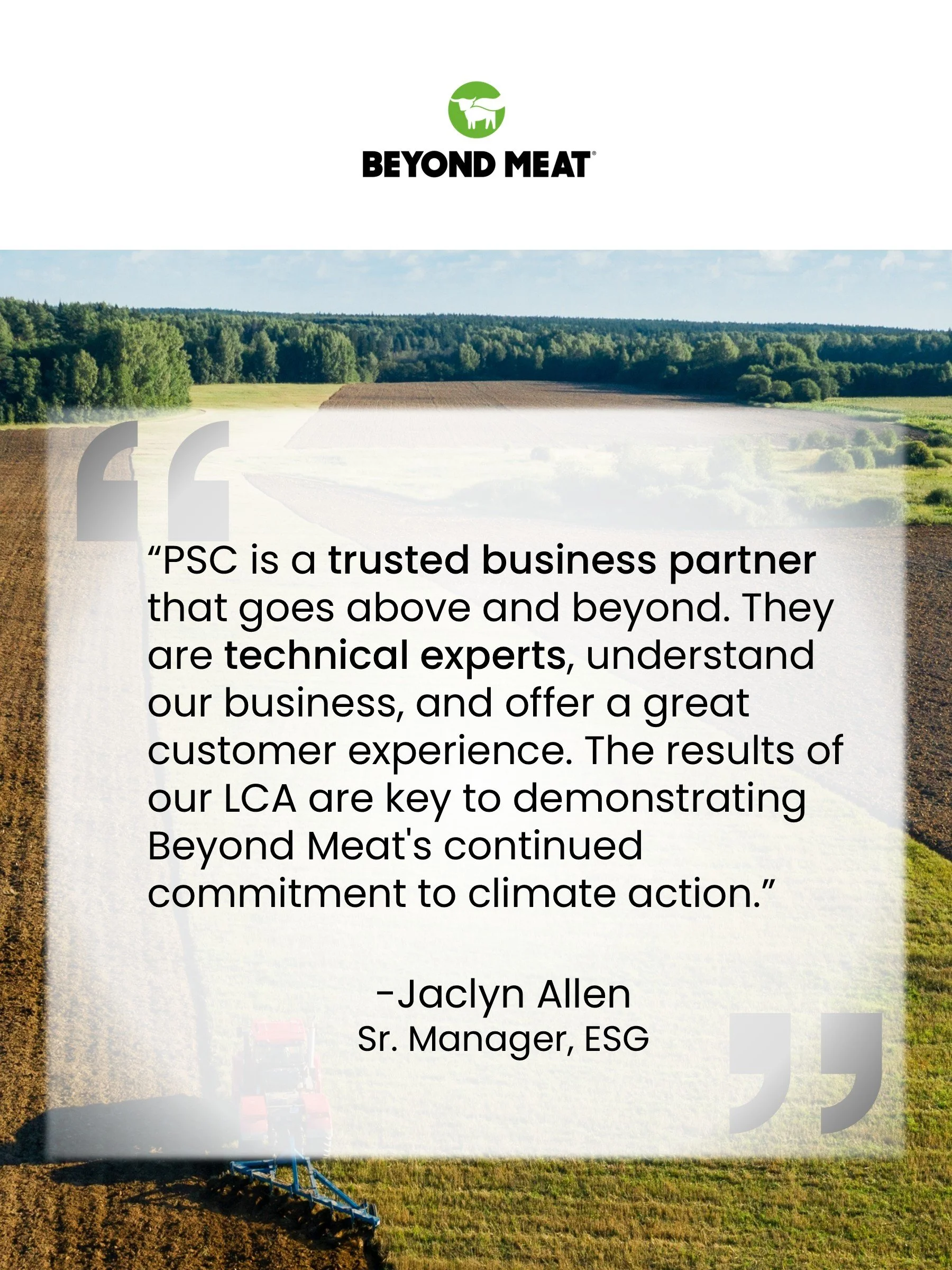 Quote from Beyond meat saying that PSC is a trusted partner and technical expert.