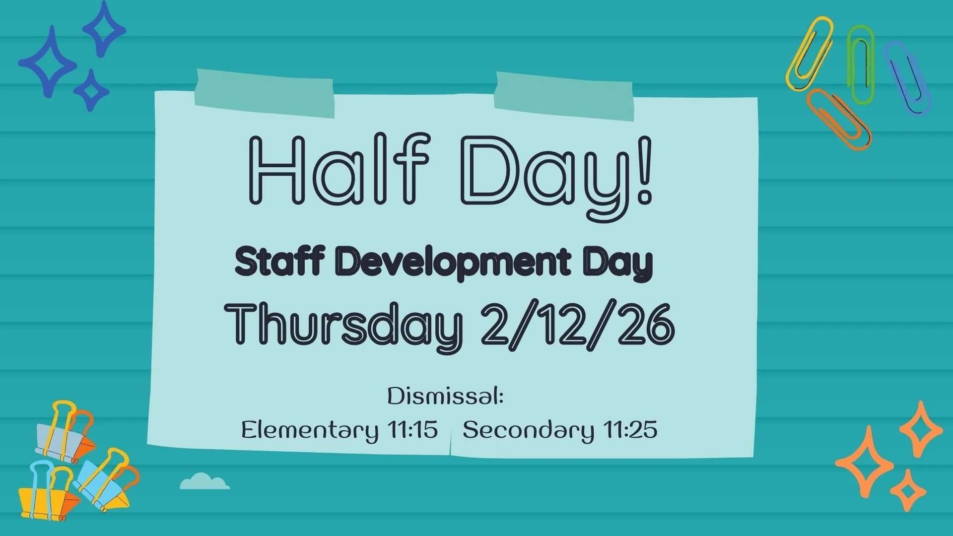 Half Day - Staff Development day